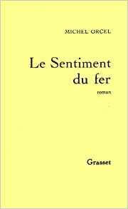 Le Sentiment du fer - Click to enlarge picture.
